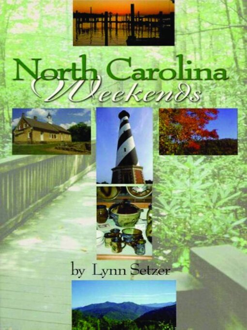 Title details for North Carolina Weekends by Lynn Setzer - Available